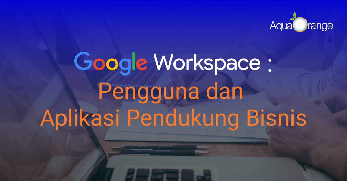 02 google workspace users and google apps