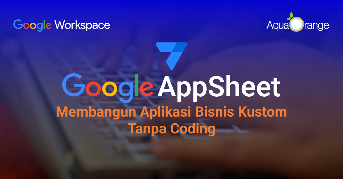 09 transforming operations with google appsheet