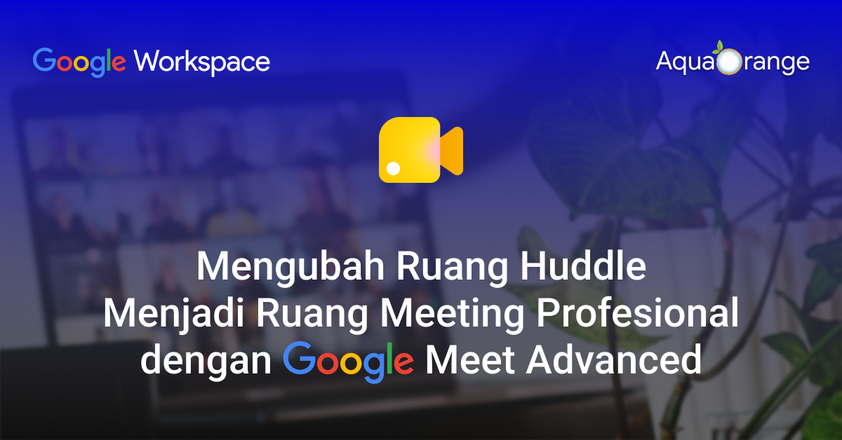 18. Mastering Google Meet Hardware Room Systems
