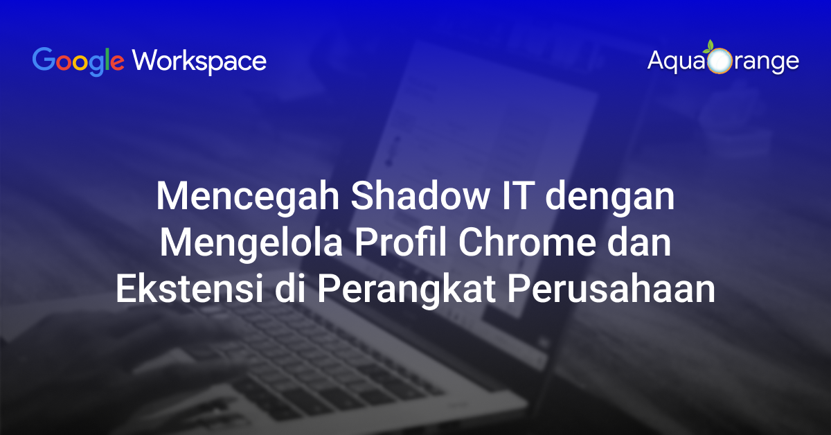 21. Shadow IT Prevention