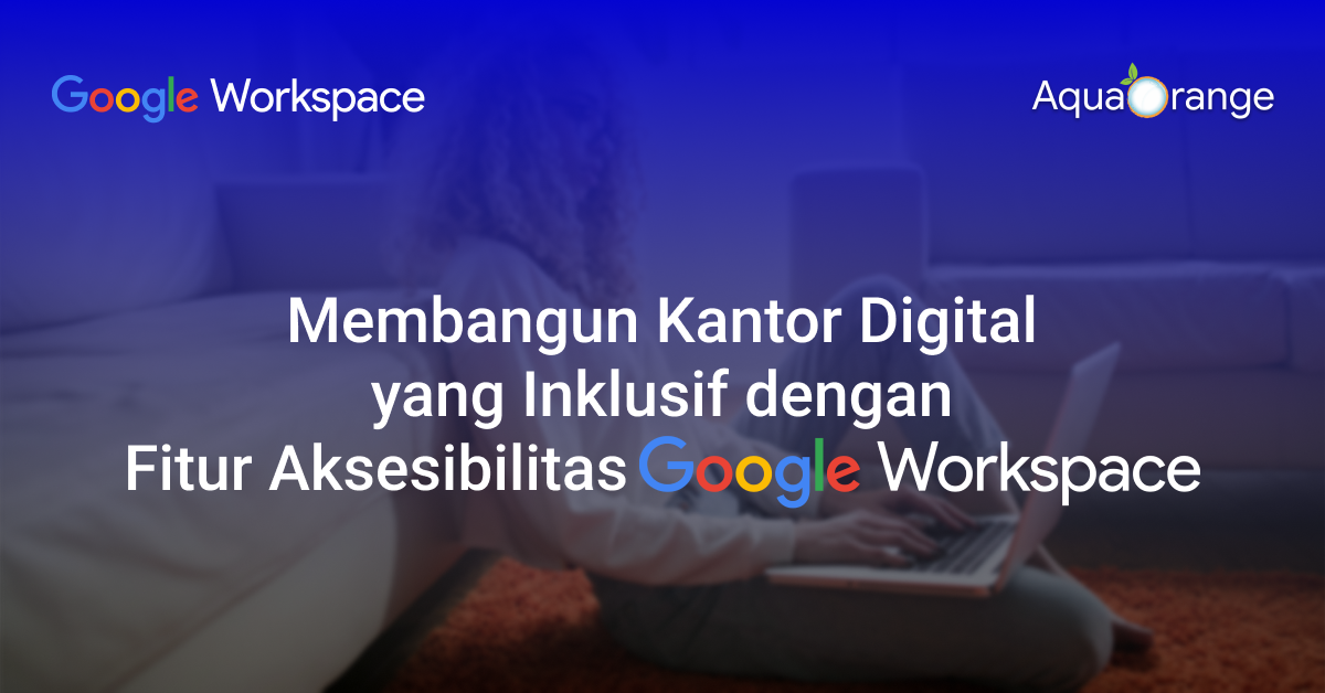09. Inclusive Digital Office